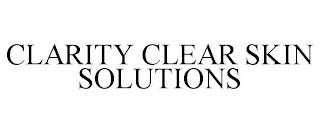 CLARITY CLEAR SKIN SOLUTIONS