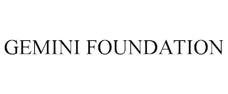 GEMINI FOUNDATION