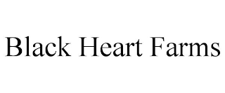 BLACK HEART FARMS