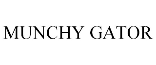 MUNCHY GATOR