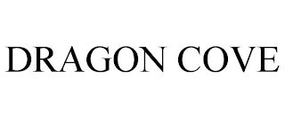 DRAGON COVE