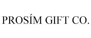 PROSÍM GIFT CO.
