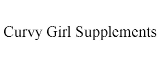 CURVY GIRL SUPPLEMENTS