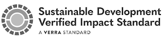 SUSTAINABLE DEVELOPMENT VERIFIED IMPACT STANDARD A VERRA STANDARD