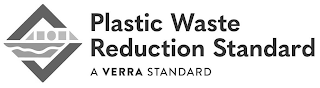 PLASTIC WASTE REDUCTION STANDARD A VERRA STANDARD