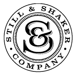 S& · STILL & SHAKER · COMPANY