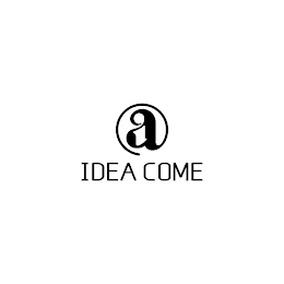 @ IDEA COME