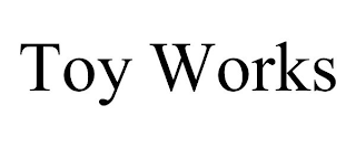TOY WORKS