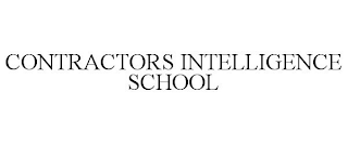 CONTRACTORS INTELLIGENCE SCHOOL