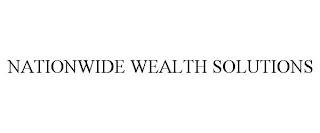 NATIONWIDE WEALTH SOLUTIONS