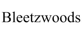 BLEETZWOODS