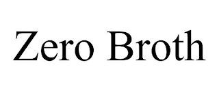 ZERO BROTH