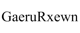 GAERURXEWN