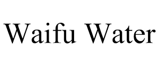 WAIFU WATER