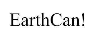 EARTHCAN!