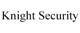 KNIGHT SECURITY