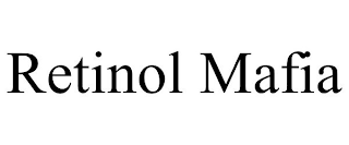 RETINOL MAFIA