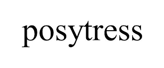 POSYTRESS