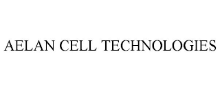 AELAN CELL TECHNOLOGIES