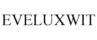 EVELUXWIT