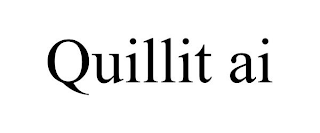 QUILLIT AI