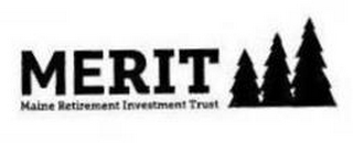 MERIT MAINE RETIREMENT INVESTMENT TRUST