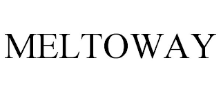 MELTOWAY