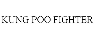 KUNG POO FIGHTER