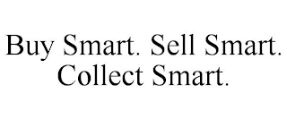 BUY SMART. SELL SMART. COLLECT SMART.