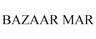 BAZAAR MAR