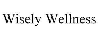 WISELY WELLNESS