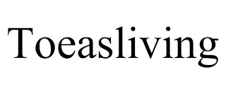 TOEASLIVING