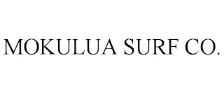 MOKULUA SURF CO.