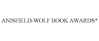 ANISFIELD-WOLF BOOK AWARDS*