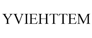 YVIEHTTEM