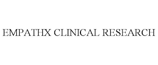 EMPATHX CLINICAL RESEARCH