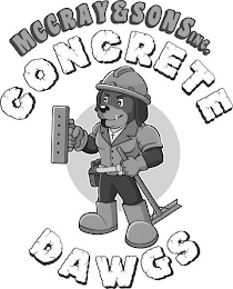 MCCRAY & SONS INC. CONCRETE DAWGS