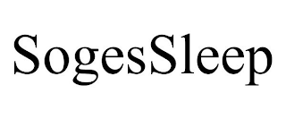 SOGESSLEEP