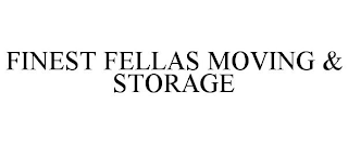 FINEST FELLAS MOVING & STORAGE