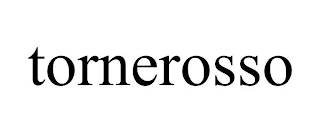 TORNEROSSO