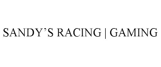 SANDY'S RACING | GAMING