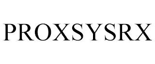 PROXSYSRX