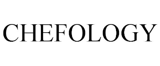 CHEFOLOGY