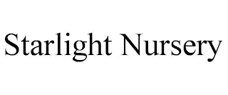 STARLIGHT NURSERY