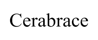 CERABRACE