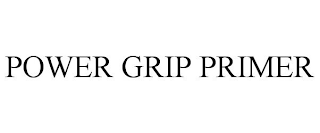 POWER GRIP PRIMER