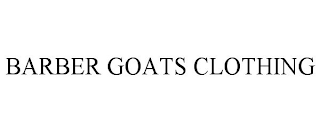 BARBER GOATS CLOTHING