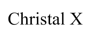 CHRISTAL X