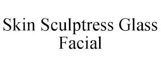 SKIN SCULPTRESS GLASS FACIAL