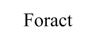 FORACT